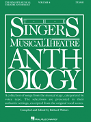 Singers Musical Theatre Anthology - Tenor Voice - Volume 4 